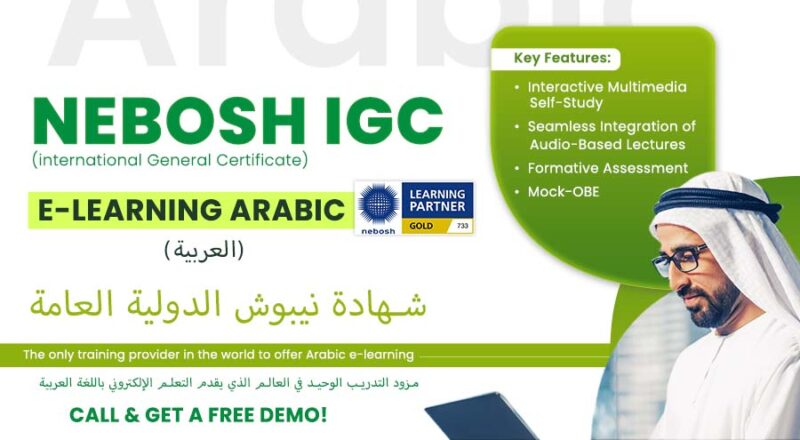 NEBOSH IGC Online Training in Arabic - Green Ace Safety ( A Unit of ...